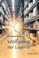 bokomslag Wolfgang, der Lagerist