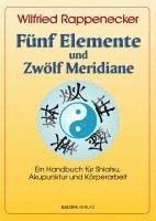 Fünf Elemente und Zwölf Meridiane 1