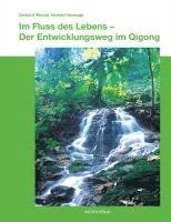 Gerhard Wenzel, Norbert Herwegh - Im Fluss des Lebens, Inbunden