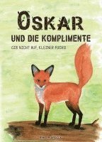 bokomslag Oskar und die Komplimente