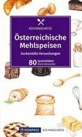 Maria Wiesmüller - KOMPASS Küchenschätze Österreichische Mehlspeisen, Inbunden