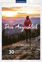 KOMPASS Dein Augenblick Chiemgau