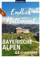 bokomslag KOMPASS Endlich Hüttenzeit - Bayerische Alpen