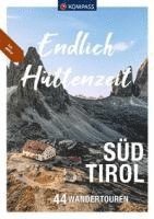 bokomslag KOMPASS Endlich Hüttenzeit - Südtirol