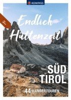 bokomslag KOMPASS Endlich Hüttenzeit - Südtirol