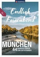 Birgitta und Helmut Eder, Siegfried Garnweidner, Ralf Enke - KOMPASS Endlich Feierabend - München, Häftad