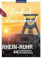 Lisa Aigner, Sylvia und Thilo Behla, Klaus Harnach, Bernhard Pollmann, Stephan Bernau - KOMPASS Endlich Feierabend - Rhein-Ruhr, Häftad