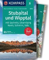 bokomslag KOMPASS Wanderführer Stubaital und Wipptal mit Gschnitz, Obernberg, Navis, Schmirn, Vals, 65 Touren mit Extra-Tourenkarte