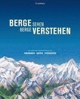 bokomslag KOMPASS Bildband Berge sehen, Berge verstehen