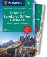 KOMPASS Wanderführer Seiser Alm, Langkofel, Schlern, Tierser Tal - Herausragende Dolomiten, 35 Touren mit Extra-Tourenkarte 1