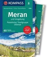 bokomslag KOMPASS Wanderführer Meran und Umgebung, Passeiertal, Texelgruppe, Ultental, 60 Touren mit Extra-Tourenkarte