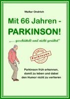 bokomslag Mit 66 Jahren - PARKINSON!