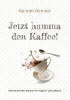 bokomslag Jetzt hamma den Kaffee