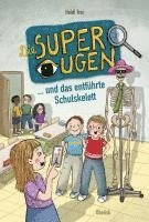 bokomslag Die Superaugen und das entführte Schulskelett