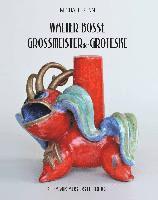 bokomslag Walter Bosse - Großmeister der Groteske