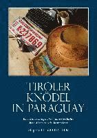 bokomslag Tiroler Knödel in Paraguay