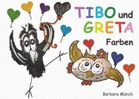 bokomslag TIBO und GRETA - Farben