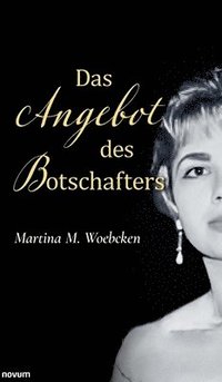 bokomslag Das Angebot des Botschafters