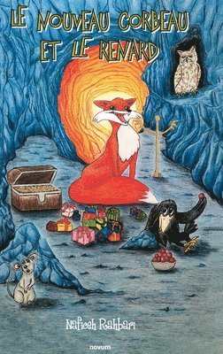 Naficeh Rahbari - nouveau corbeau et le renard, Inbunden