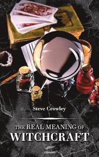bokomslag Real Meaning of Witchcraft