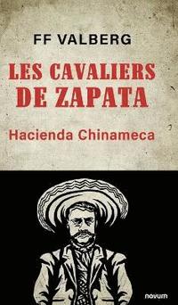 bokomslag Les Cavaliers de Zapata