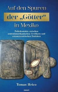 bokomslag Auf den Spuren der &quot;Gtter&quot; in Mexiko