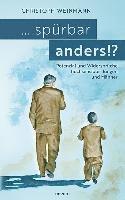 Christoph Weinmann - ... spürbar anders!?, Inbunden