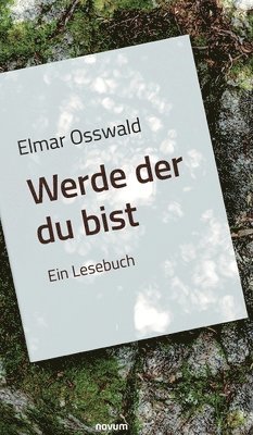 Elmar Osswald - Werde der du bist 1