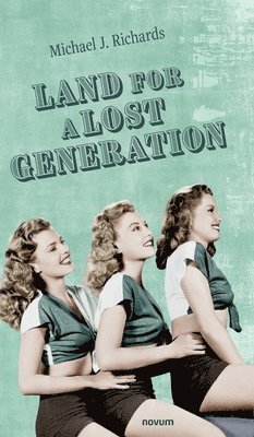 Land for a Lost Generation 1