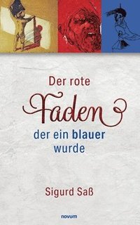 bokomslag Der rote Faden, der ein blauer wurde