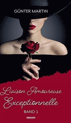 bokomslag Liaison Amoureuse Exceptionnelle