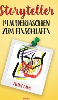 bokomslag Storyteller Plaudertaschen zum Einschlafen