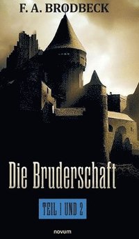 bokomslag Bruderschaft - Teil 1 und 2