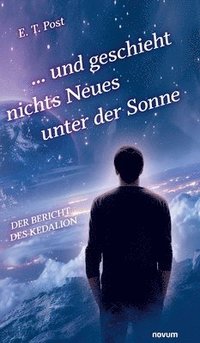 bokomslag ... und geschieht nichts Neues unter der Sonne