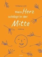 Wolfgang Lusak - Mein Herz schlägt in der Mitte, Inbunden