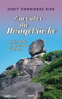 bokomslag Quer über die Hängebrücke