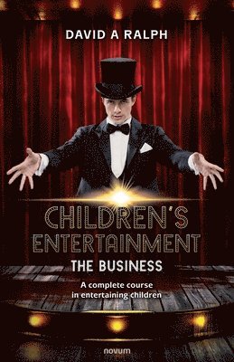 bokomslag Children's Entertainment - The Business