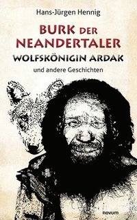 bokomslag Burk der Neandertaler - Wolfskoenigin Ardak