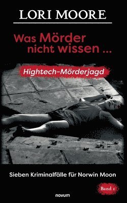 Lori Moore - Was Mörder nicht wissen ..., Häftad