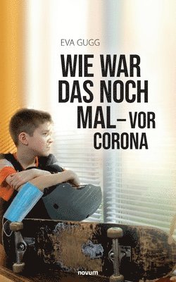 bokomslag Wie war das noch mal - vor Corona