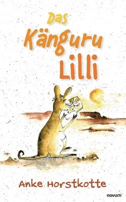 Anke Horstkotte - Känguru Lilli, Häftad