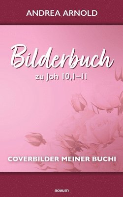 Bilderbuch zu Joh 10,1-11