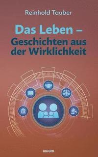 bokomslag Leben - Geschichten aus der Wirklichkeit
