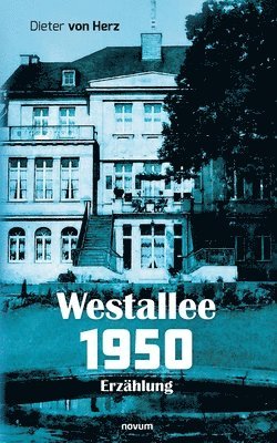 Dieter Von Herz, Dieter von Herz - Westallee 1950, Häftad
