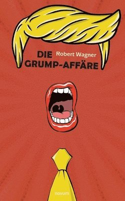 Robert Wagner - Grump-Affäre, Häftad