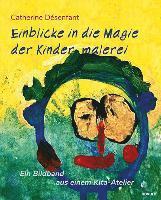 bokomslag Einblicke in die Magie der Kindermalerei