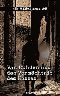 bokomslag Van Ruhden und das Vermachtnis des Hasses
