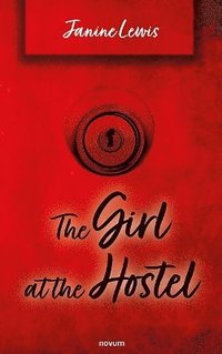 bokomslag The Girl at the Hostel