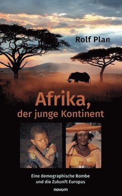 bokomslag Afrika, der junge Kontinent