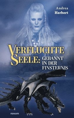 Verfluchte Seele: Gebannt in der Finsternis 1